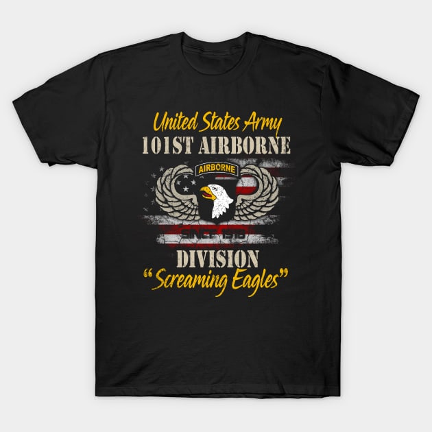 Proud U.S Army 101st Airborne Division Screaming Eagles - Veterans Day Gift T-Shirt by floridadori
